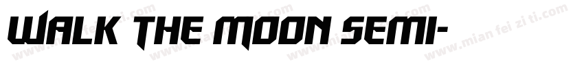 Walk The Moon Semi字体转换